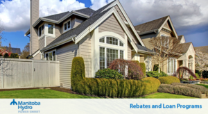 Manitoba Hydro’s Power Smart Insulation Program – Tips for Homeowners